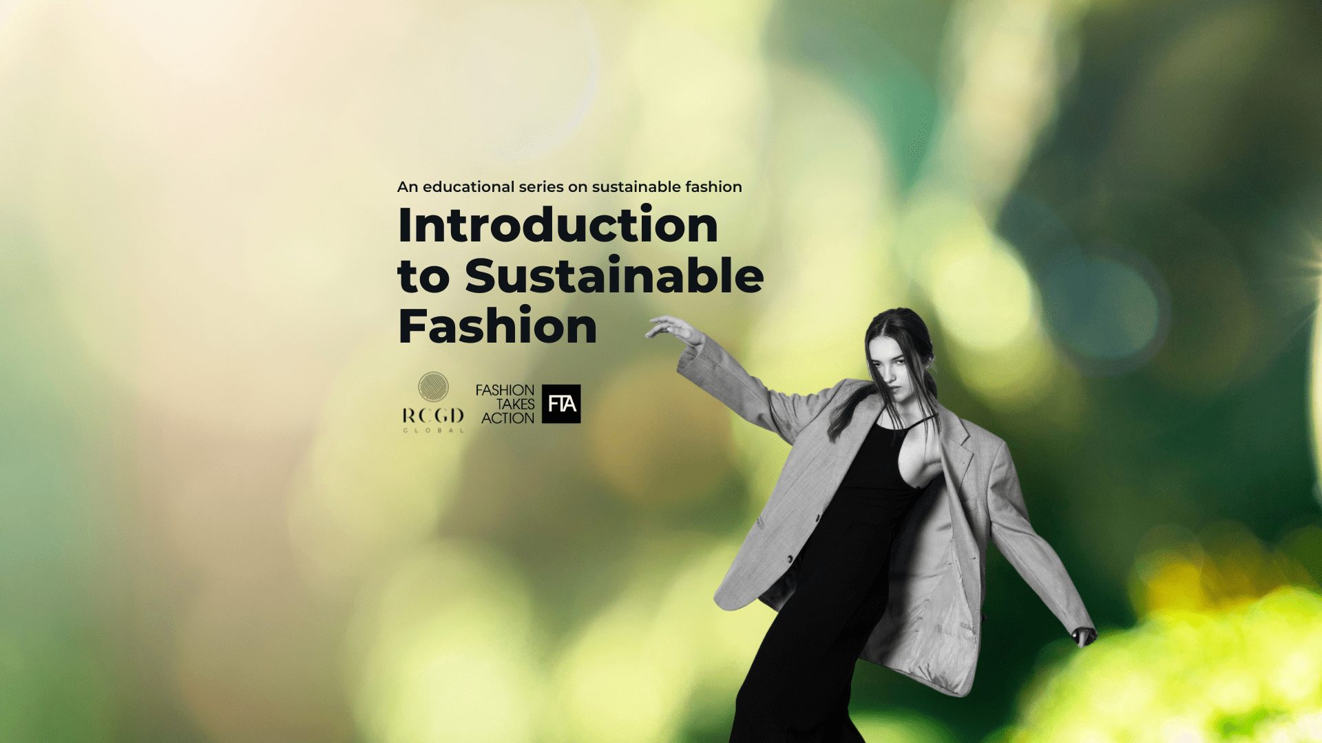 Introduction To Sustainable Fashion | Fashion Takes Action